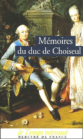 Imagen de archivo de Mmoires du Duc de Choiseul a la venta por Librairie l'Aspidistra