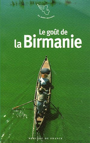 Beispielbild fr Le got de la Birmanie zum Verkauf von medimops