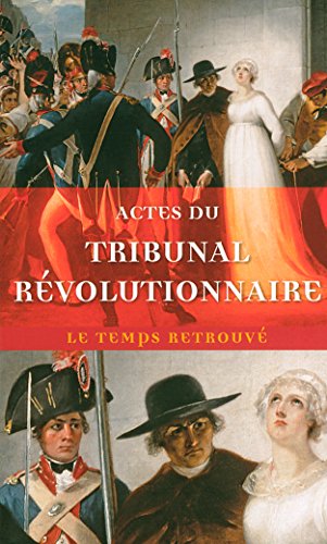 9782715225916: Actes du Tribunal rvolutionnaire