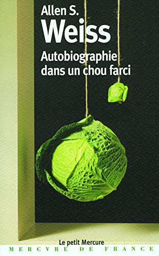 Beispielbild fr Autobiographie Dans Un Chou Farci zum Verkauf von RECYCLIVRE