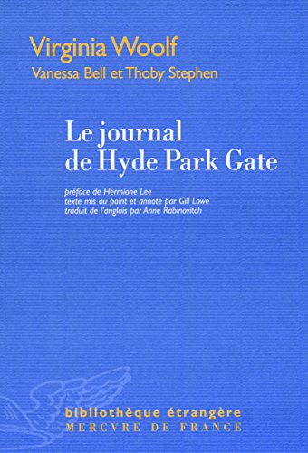 Le journal de Hyde Park Gate (9782715226425) by Bell, Vanessa; Stephen, Thoby; Woolf, Virginia