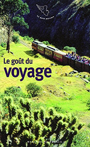 9782715227972: Le got du voyage