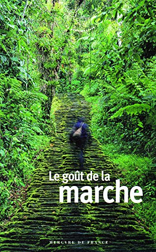 9782715228122: Le got de la marche