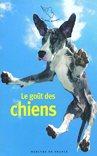 9782715228238: Le got des chiens