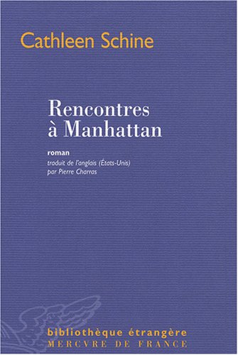 Beispielbild fr Rencontres  Manhattan zum Verkauf von Ammareal