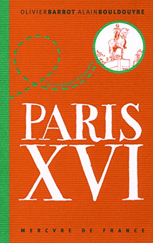 Beispielbild fr Paris XVI: Les voyages minuscules zum Verkauf von Au bon livre