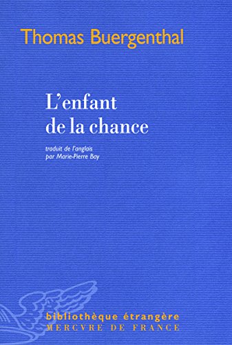 Stock image for L'enfant de la chance - Thomas Buergenthal for sale by Book Hmisphres