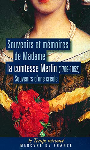 Beispielbild fr Souvenirs et mmoires: Souvenirs d'une crole zum Verkauf von medimops