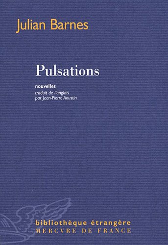 Pulsations Barnes,Julian and Aoustin,Jean-Pierre - Barnes,Julian