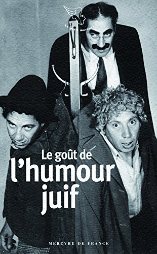 Beispielbild fr Le goût de l'humour juif (Le Petit Mercure) zum Verkauf von WorldofBooks