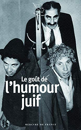 Imagen de archivo de Le goût de l'humour juif (Le Petit Mercure) a la venta por WorldofBooks