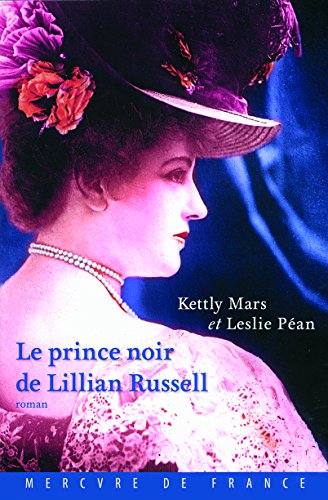 Stock image for Le prince noir de Lillian Russell for sale by Ammareal