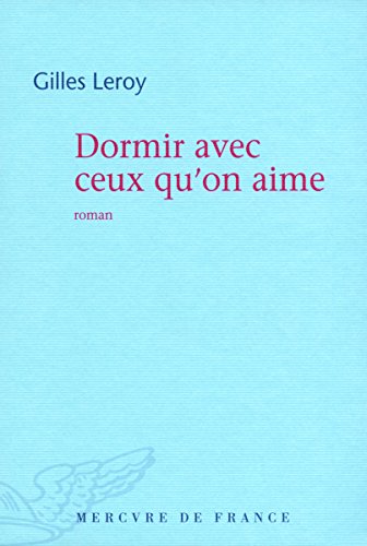 Stock image for Dormir avec ceux qu'on aime for sale by Ammareal