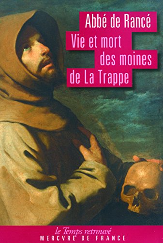 Stock image for Vie et mort des moines de La Trappe for sale by Ammareal