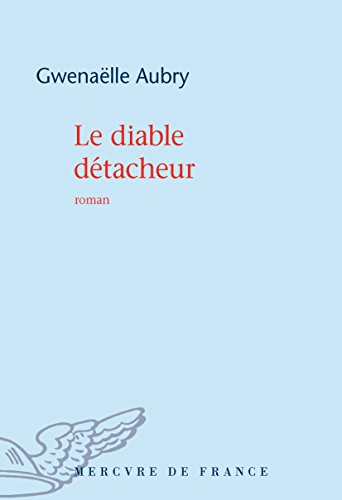 Stock image for Le diable dtacheur for sale by Gallix