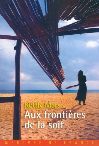 Stock image for Aux fronti res de la soif for sale by Better World Books