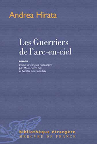 Beispielbild fr Les Guerriers de l'arc-en-ciel zum Verkauf von medimops