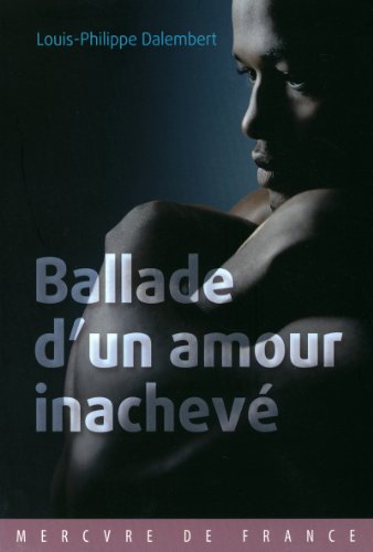 Beispielbild fr Ballade d'un amour inachev zum Verkauf von Ammareal