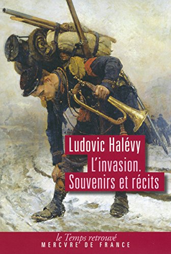 Stock image for L'invasion : Souvenirs et rcits for sale by Revaluation Books