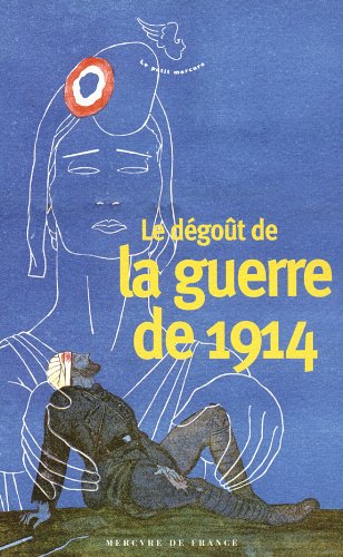 Beispielbild fr LE DEGOUT DE LA GUERRE DE 1914. zum Verkauf von HISTOLIB - SPACETATI