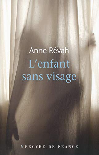 Beispielbild fr L enfant sans visage [Paperback] R vah,Anne zum Verkauf von LIVREAUTRESORSAS
