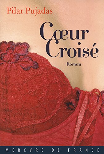 9782715243392: Coeur Crois (French Edition)