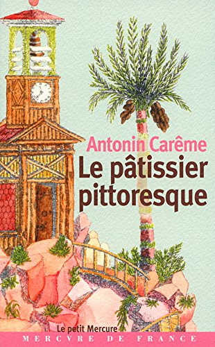 9782715243606: Le ptissier pittoresque