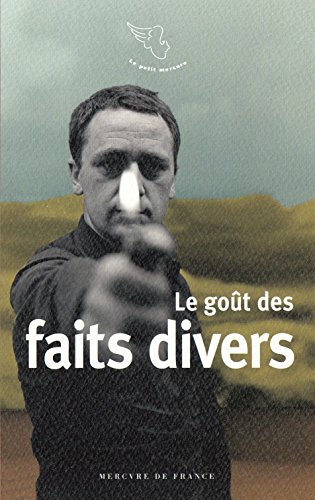 Stock image for Le got des faits divers for sale by Librairie Th  la page