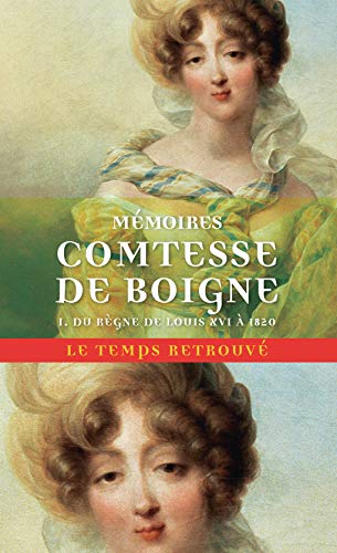 Beispielbild fr Mmoires: Rcits d'une tante-Du rgne de Louis XVI  1820 (1) zum Verkauf von Gallix