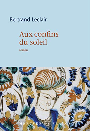 Beispielbild fr Aux confins du soleil: Aux confins du soleil zum Verkauf von medimops