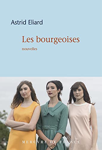 Stock image for Les bourgeoises for sale by WorldofBooks