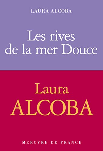 Beispielbild fr Les rives de la mer Douce zum Verkauf von Librairie Th  la page