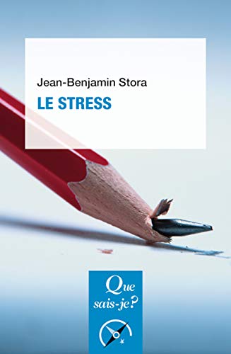 Beispielbild fr Le stress [Broch] Stora, Jean Benjamin zum Verkauf von BIBLIO-NET