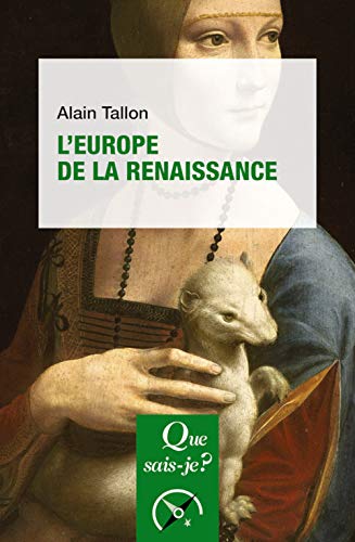 Beispielbild fr L'Europe de la Renaissance zum Verkauf von Gallix