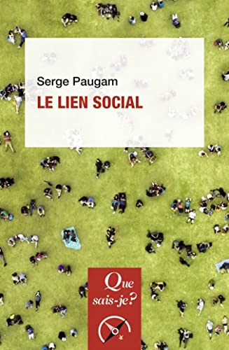 Stock image for Le Lien social [Broch] Paugam, Serge for sale by BIBLIO-NET