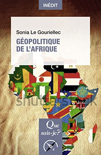 Beispielbild fr Gopolitique de l'Afrique Le Gouriellec, Sonia zum Verkauf von BIBLIO-NET