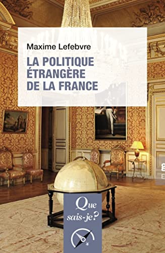 9782715410558: La politique trangre de la France