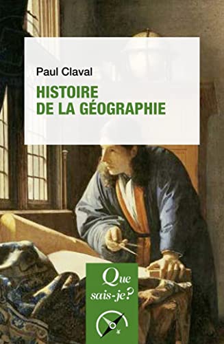 Stock image for Histoire de la gographie [Broch] Claval, Paul for sale by BIBLIO-NET