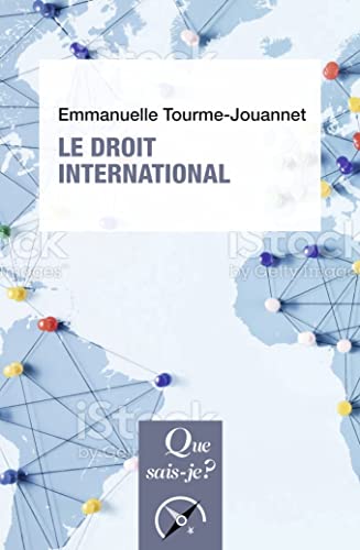 Beispielbild fr Le Droit international [Broch] Tourme-Jouannet, Emmanuelle zum Verkauf von BIBLIO-NET