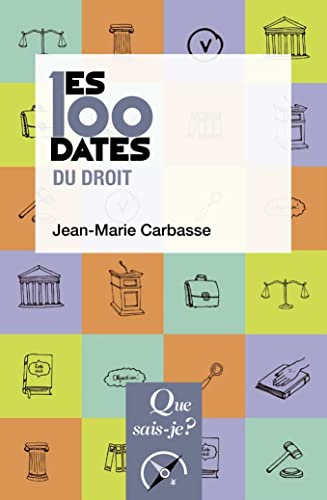 Stock image for Les 100 dates du droit [Broch] Carbasse, Jean-Marie for sale by BIBLIO-NET