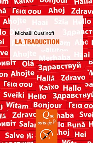 Beispielbild fr La Traduction [Broch] Oustinoff, Michal zum Verkauf von BIBLIO-NET