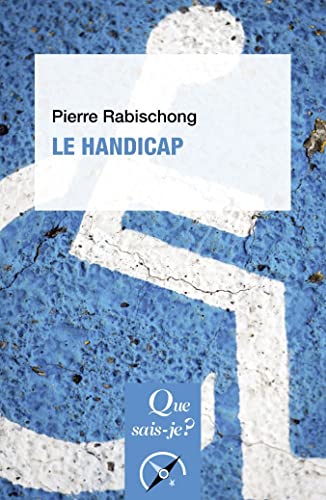 Stock image for Le Handicap [Broch] Rabischong, Pierre for sale by BIBLIO-NET