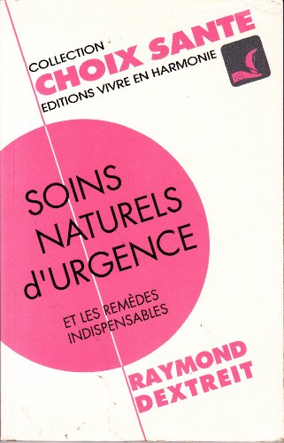 Beispielbild fr Soins naturels d'urgence zum Verkauf von medimops