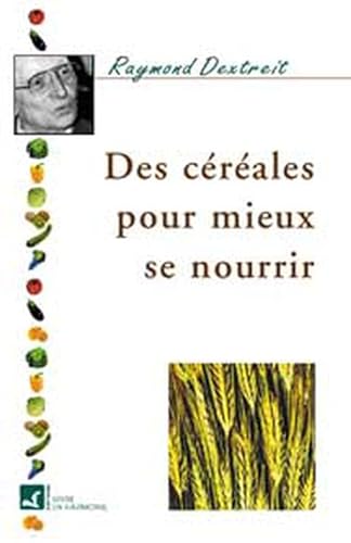 Beispielbild fr Crales Pour Mieux Se Nourrir zum Verkauf von RECYCLIVRE