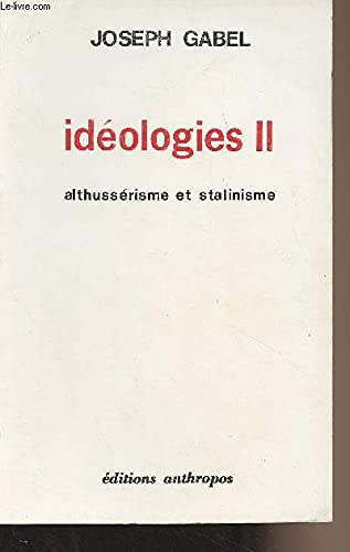 9782715703209: Idéologies II: Althussérisme et stalinisme (French Edition)