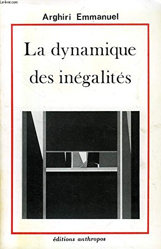 Stock image for La Dynamique des ingalits (French Edition) for sale by Book Emporium 57