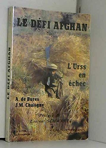 Beispielbild fr Le dfi afghan, l'URSS en chec. zum Verkauf von AUSONE