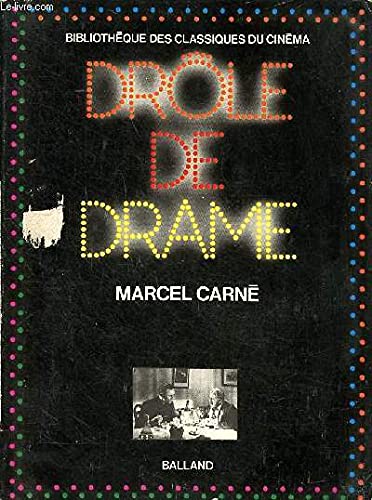 Stock image for Dr le de drame. [Paperback] CARNE Marcel for sale by LIVREAUTRESORSAS
