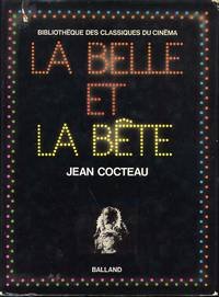 La Belle et la Bete . Bibliotheque des Classiques du Cinema, No. 6.
