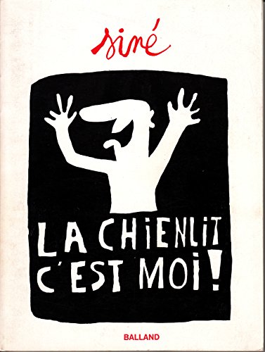 Stock image for La chienlit c'est moi ! for sale by Loc Simon